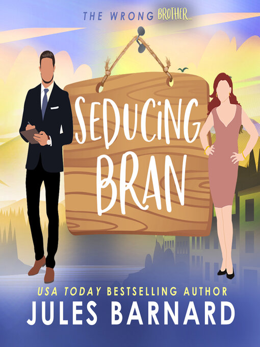 Title details for Seducing Bran by Jules Barnard - Available